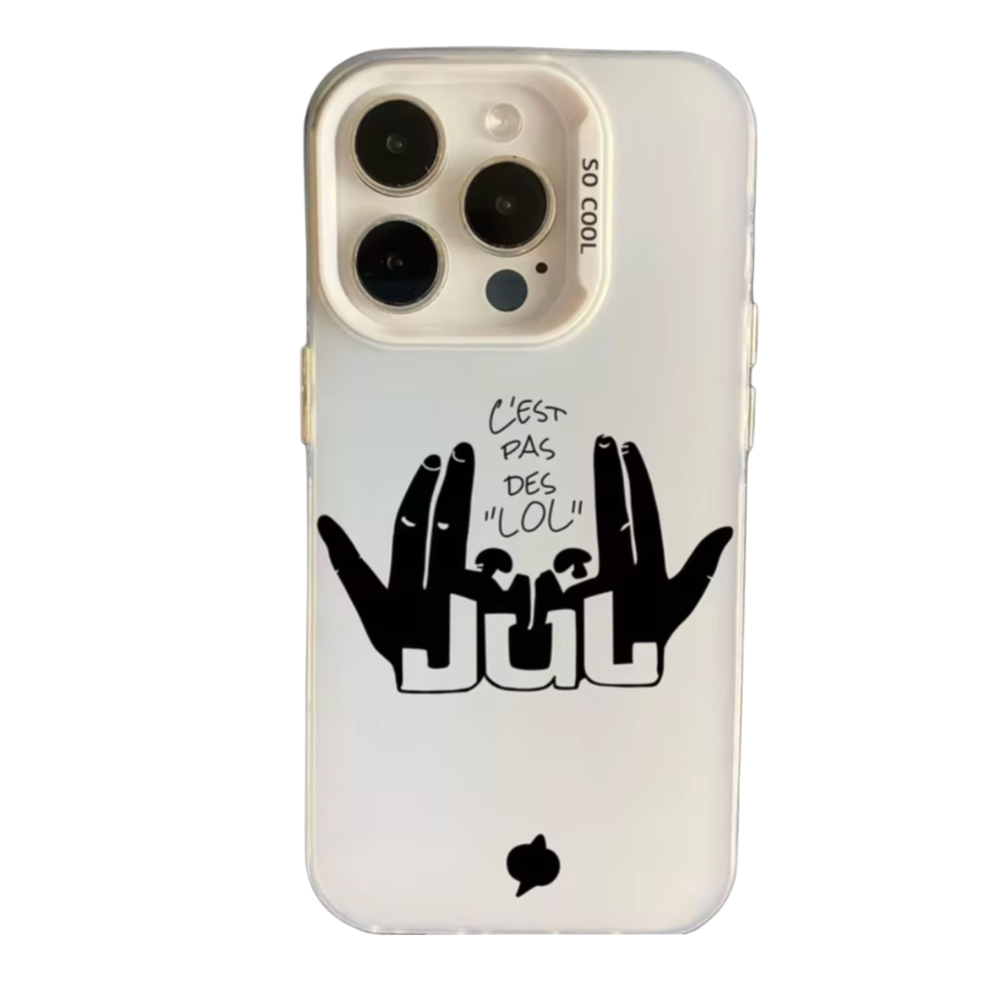 Coque Jul blanche "C'est Pas Des Lol"