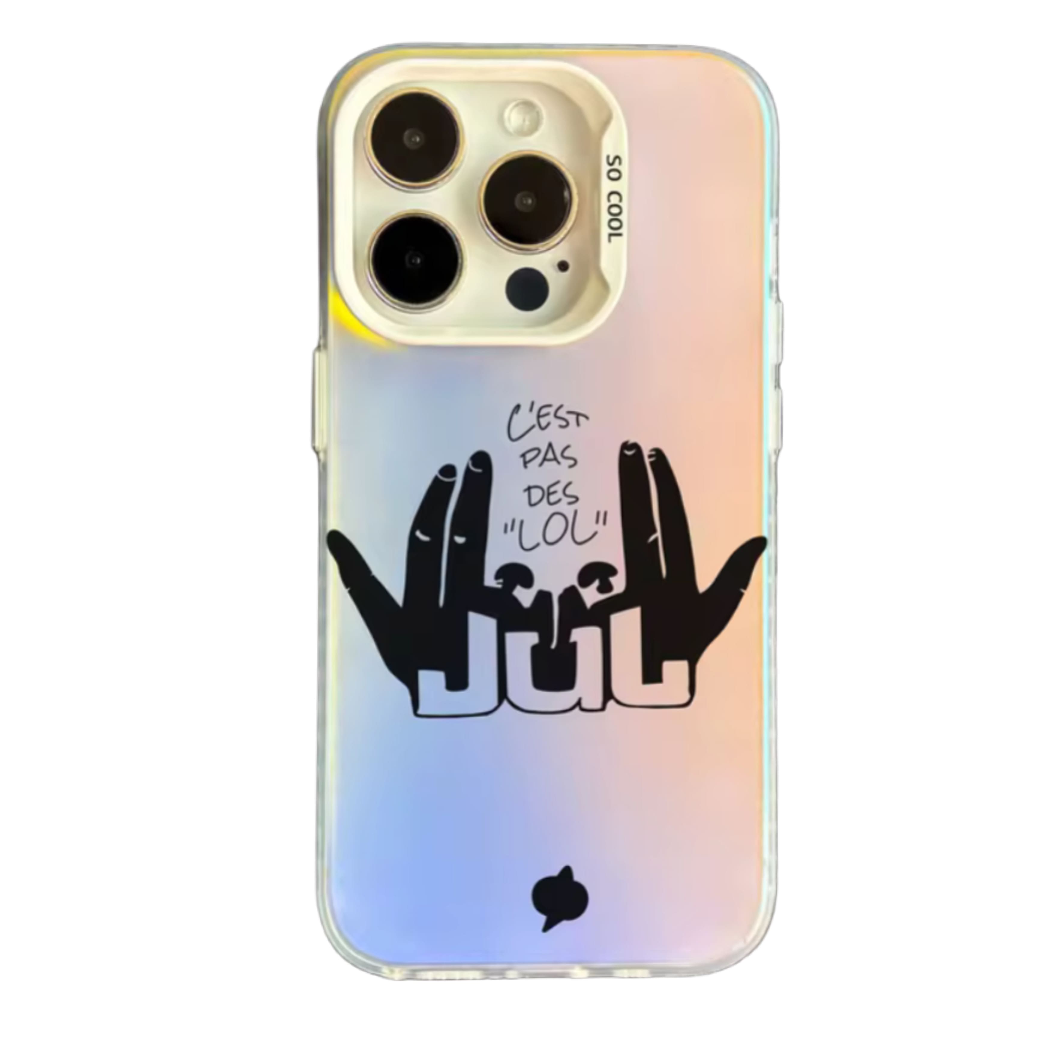 Coque Jul multicolore "C'est Pas Des Lol" pour iPhone