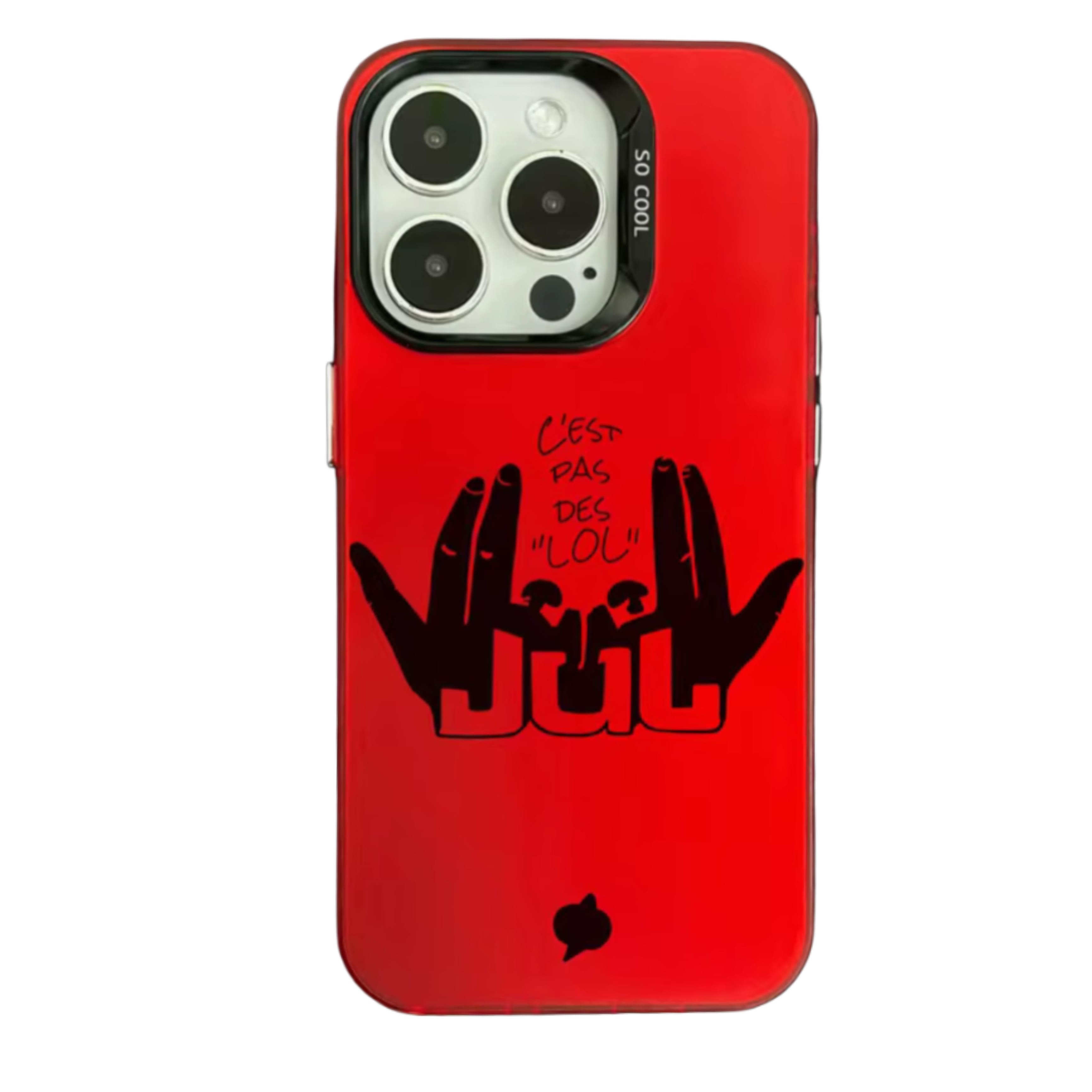 Coque rouge Jul "Cest Pas Des Lol" pour iPhone